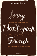 Sorry, I Don't Speak French